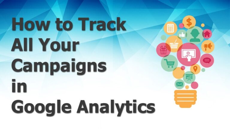 Google Analytics Campaign Tracking – Creating URLS to Track in Google