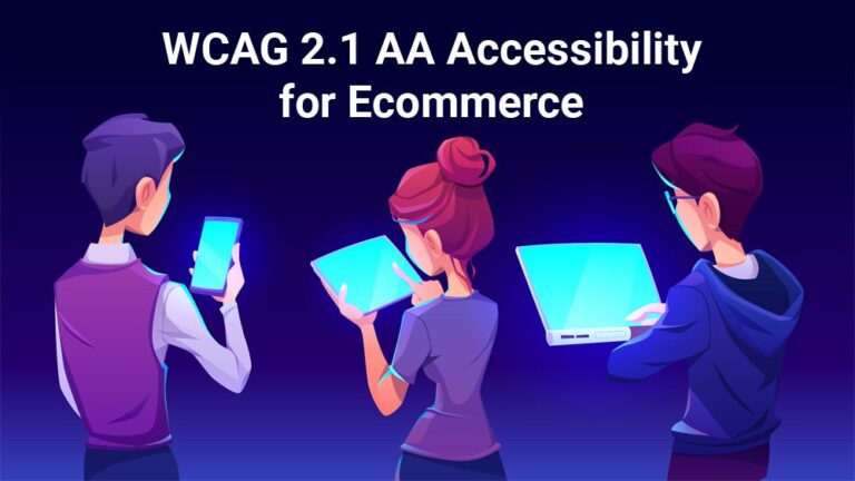 3 People all viewing the same website on different devices thanks to WCAG 2.1 Accessibility for e-commerce