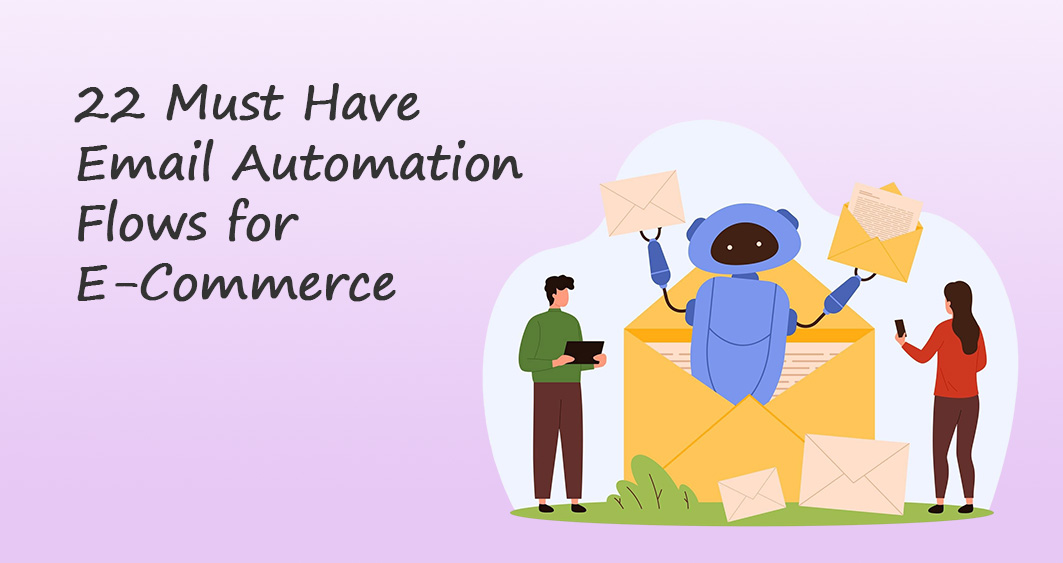 Must-Have Emails for E-commerce Marketing